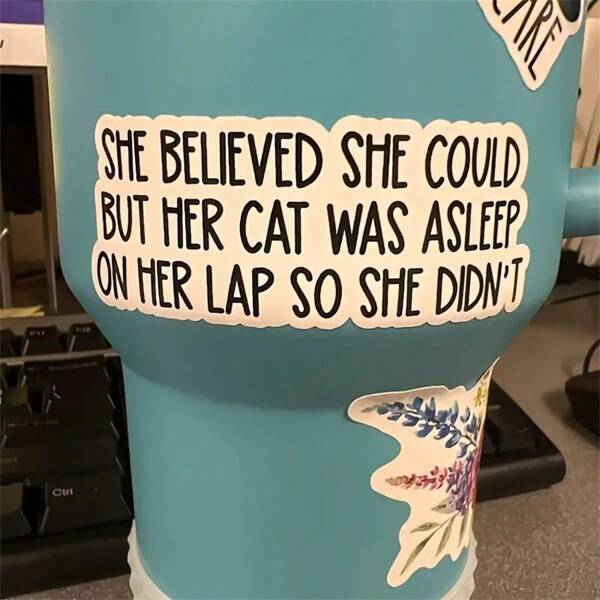 1PC, Humorous And Fun 3-Inch Removable Outdoor Waterproof Vinyl Creative Gift Personalized Sticker, Cat Lover Bumper Sticker - "She Believes She Can" Asleep Lap Cat Humorous Quote Cat Sticker