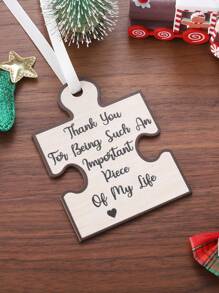 1pc, Puzzle Piece Ornament, Thank You For Being Such An Important Piece Of My Life, Friendship Ornaments, Best Friends Ornaments, Gifts For Friends, Wooden Ornament, Teacher Ornament, Teacher Gift, Tree Hanging Ornament,Home Decor ,Room Decor,Wall Decor