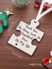 1pc, Puzzle Piece Ornament, Thank You For Being Such An Important Piece Of My Life, Friendship Ornaments, Best Friends Ornaments, Gifts For Friends, Wooden Ornament, Teacher Ornament, Teacher Gift, Tree Hanging Ornament,Home Decor ,Room Decor,Wall Decor