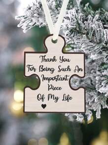 1pc, Puzzle Piece Ornament, Thank You For Being Such An Important Piece Of My Life, Friendship Ornaments, Best Friends Ornaments, Gifts For Friends, Wooden Ornament, Teacher Ornament, Teacher Gift, Tree Hanging Ornament,Home Decor ,Room Decor,Wall Decor