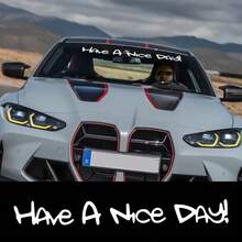 Have A Good Day Car Windshield Hood Window Body Side Decor Stickers Decals For Audi BMW Benz   Cover Auto Tuning Accessories - 60x7.2cm/23.62x2.83inch - View 1