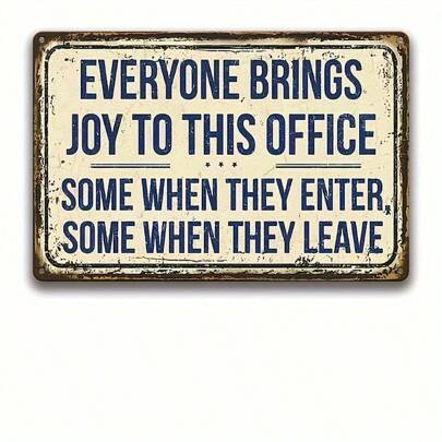 1pc Vintage Metal Sign - 12x8 Inch - "Everyone Brings Joy" Quote - Rustic Style Wall Decor For Workplace, Cubicle, Office Desk - Sarcastic Humorous Office Art - Unique Gift For Coworkers, Boss, Employees