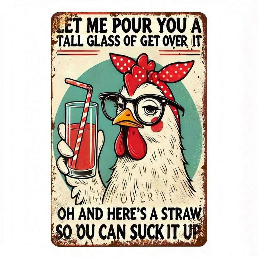 农舍风格鸡壁饰：“让我给你倒一杯高脚杯，忘掉它” - 8x12 金属锡标牌 - 家庭、咖啡厅、酒吧、农场装饰 - 铁质材料 - 彩色 - 查看 1