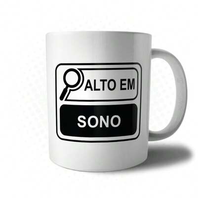 Caneca Alto em Sono - Xícara Meme Presente Divertido Rótulo Criativo Engraçado Zoeira Dorminhoco