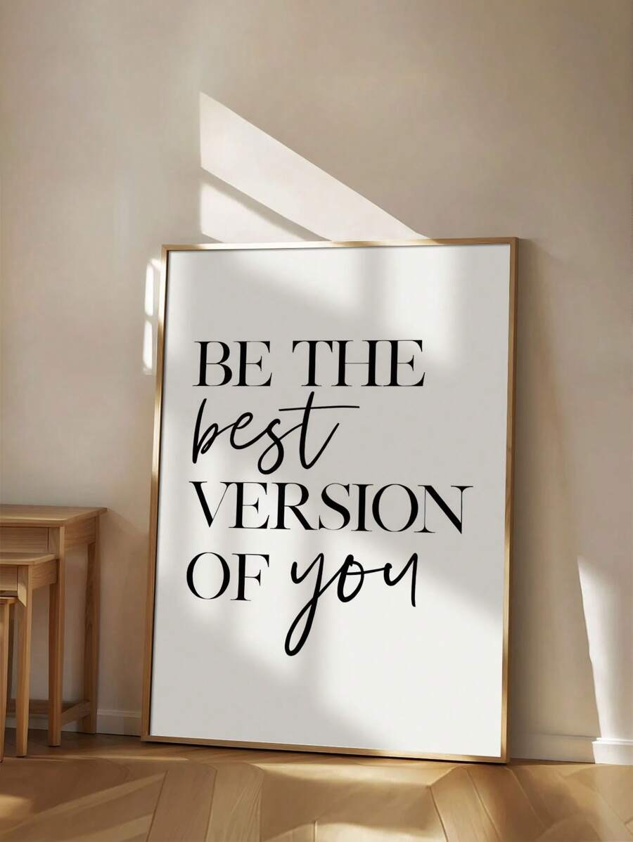 1PC Be The Best Version Of You, Home Decor, Inspirational Quotes