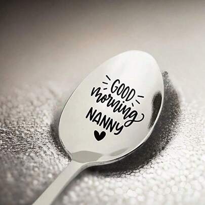 1pc, Funny Good Morning Nanny Spoon Engraved Stainless Steel, Tea Lover Coffee Lovers Gifts, Nanny Birthday Valentine Mother's Day, Table Decor, Party Decor, Kitchen Decor
