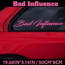 Pegatina para parabrisas delantero del coche con letra en inglés "Mala influencia", pegatina creativa para parabrisas del coche - rosa brillante - Ver 5