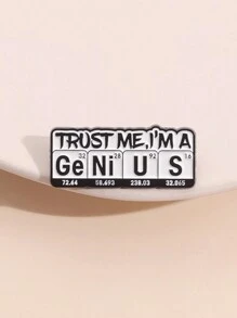1pc Trust Me I'm A Chemical Element Men Pins Ge NI Phim Hoạt Hình Kim Loại Trâm Cài Ba Lô Sáng Tạo Huy Hiệu Ve Áo Quà Tặng Trang Sức Cho Bạn Bè - Nhiều màu - Xem 10