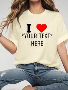 Personalized Women Shirts As Gifts - I Love Custom Fitted T-Shirt, I Heart Custom Shirt, Custom Text Shirt, Personalized Blouse, Gifts For Her, Anniversary Gift, Valentine's Day Gift, Birthday Gift, Wedding Gift, Best Friend Gift, Carnival Costume