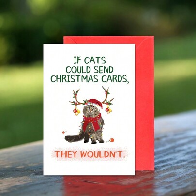 1 Peça Cartão de Felicitações Festivo (Cartão de Natal) - "Se os Gatos Pudessem Enviar Cartões de Natal... Eles Não Enviariam." Impressão, Estilo Hilário - Para Presente de Natal para Amantes de Gatos