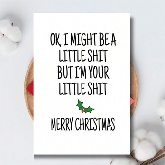 1张节日贺卡（圣诞贺卡）——搞笑“好吧，也许我有点淘气，但我可是你的小捣蛋鬼”印刷品、卡片和信封套装——适合作为圣诞礼物送给所有人
