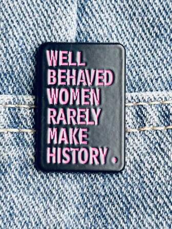 1pc Slogan Brooch Pin, Women Lapel Pin, Backpack Badge, Clothing Accessory, Collar Pin, Backpack Badge, Fashion Jewelry Gift