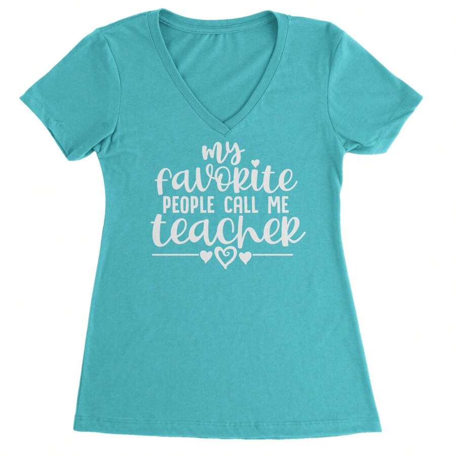 My Favorite People Call Me Teacher Ladies V-Neck T-Shirt - Surf - View 1