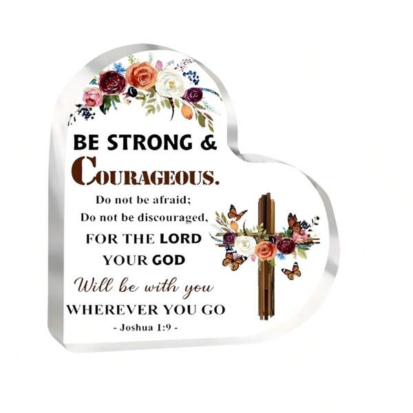 Christian Gift Joshua God Scripture Acrylic Plaque, Strong Brave Encouraging Gift For Boys And Girls, Cross Flower Butterfly Desk Heart-Shaped Plaque, Gift For Women And Men Birthday Gifts Graduation