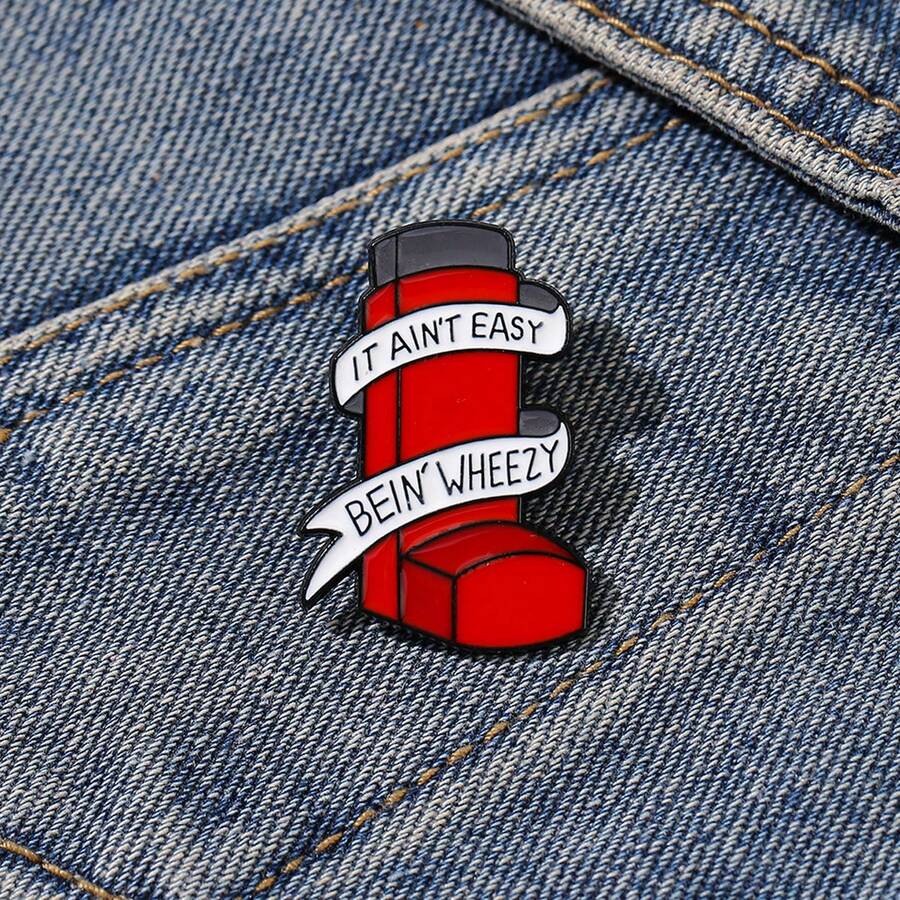 It Ain't Easy Bein' Wheezy Metal Brooch Pin, Clothing Accessory - Red - View 1