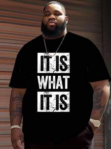 Plus Size Men It Is What It Is Graphic Tee,