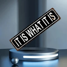 “IT IS WHAT IT IS”趣味车牌金属锡标牌 - 15.75 英寸 X 3.94 英寸 / 40 X 10 厘米 - 新奇家居装饰、墙壁艺术、房间装饰、浴室、酒吧、咖啡厅、车库装饰最佳礼物