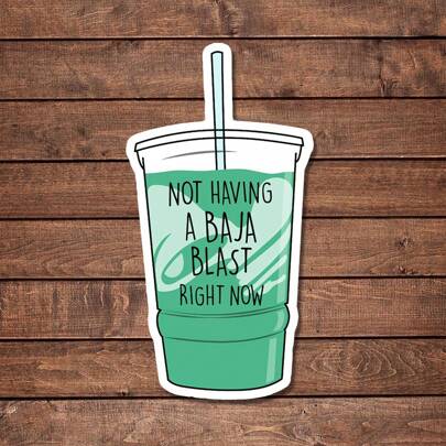 5 件现在没有 Baja Blast | 适用于笔记本电脑、水瓶和日记本的有趣表情包贴纸 | 适用于 Hydroflask 的炫酷乙烯基贴纸 | 适合他的 Taco Bell 美学礼物 | 适合青少年和成人的可爱贴纸 | 搞笑笔记本电脑装饰