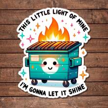 5 件“This Little Light Of Mine I Am Gonna Let It Shine”贴纸，可爱垃圾桶贴纸，趣味火灾垃圾桶贴纸，3 英寸，防水，心理健康语录贴纸，爱书人礼物，艺术，绘画，花瓶装饰，补丁，完美的隔间装饰，工作时的搞笑礼物 - 彩色 - 查看 10