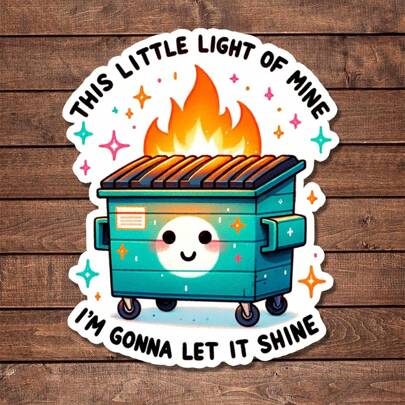 5 件“This Little Light Of Mine I Am Gonna Let It Shine”贴纸，可爱垃圾桶贴纸，趣味火灾垃圾桶贴纸，3 英寸，防水，心理健康语录贴纸，爱书人礼物，艺术，绘画，花瓶装饰，补丁，完美的隔间装饰，工作时的搞笑礼物