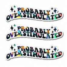 2 件可能过度刺激贴纸，有趣的心理健康贴纸，防水，注意力缺陷多动症过度刺激，幽默妈妈礼物，焦虑贴纸 - 彩色 - 查看 10