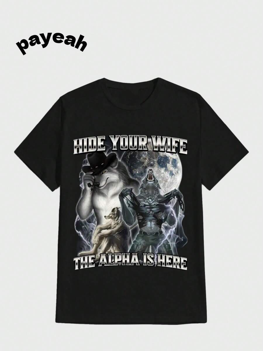 Payeah Hide Your Wife The Alpha Is Here Casual Digital Print Pure Heavy Cotton T Shirt - 黑色 - 查看 1