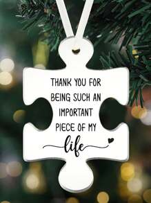 1pc/5pcs/10pcs Puzzle Piece Ornament, Friendship Ornaments,Best Friends Ornaments, Gifts For Friends, Acrylic Ornament, Teacher Christmas Ornament, Teacher Gift, Thank You For Being Such An Important Piece Of My Life, Christmas Tree Hanging Ornament
