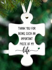 1pc/5pcs/10pcs Puzzle Piece Ornament, Friendship Ornaments,Best Friends Ornaments, Gifts For Friends, Acrylic Ornament, Teacher Christmas Ornament, Teacher Gift, Thank You For Being Such An Important Piece Of My Life, Christmas Tree Hanging Ornament