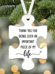 1pc/5pcs/10pcs Puzzle Piece Ornament, Friendship Ornaments,Best Friends Ornaments, Gifts For Friends, Acrylic Ornament, Teacher Christmas Ornament, Teacher Gift, Thank You For Being Such An Important Piece Of My Life, Christmas Tree Hanging Ornament