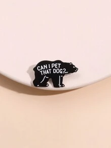 1 pièce Broche décorative créative en alliage de zinc avec un ours noir de bande dessinée et des lettres anglaises amusantes, un bijou pendant convenant pour le port quotidien des hommes et des femmes