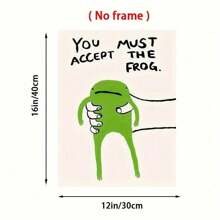 Green Frog Poster: You Must Accept This Frog - Contemporary Wall Art Frameless Canvas Artwork, Suitable For Living Room, Bedroom, Home Office, Kitchen, And Bathroom Decorations, Suitable For All Seasons - Indoor Canvas Wall Art Panel (Frameless),Animals Wall Arts,Posters Gifts Birthday Graduation - Multicolor - View 9