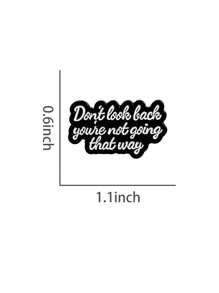 1 pieza "No mires hacia atrás, no irás por ese camino" Insignia de solapa de esmalte, Broche de metal con cita inspiradora, Regalo para amigos - Negro - Ver 9