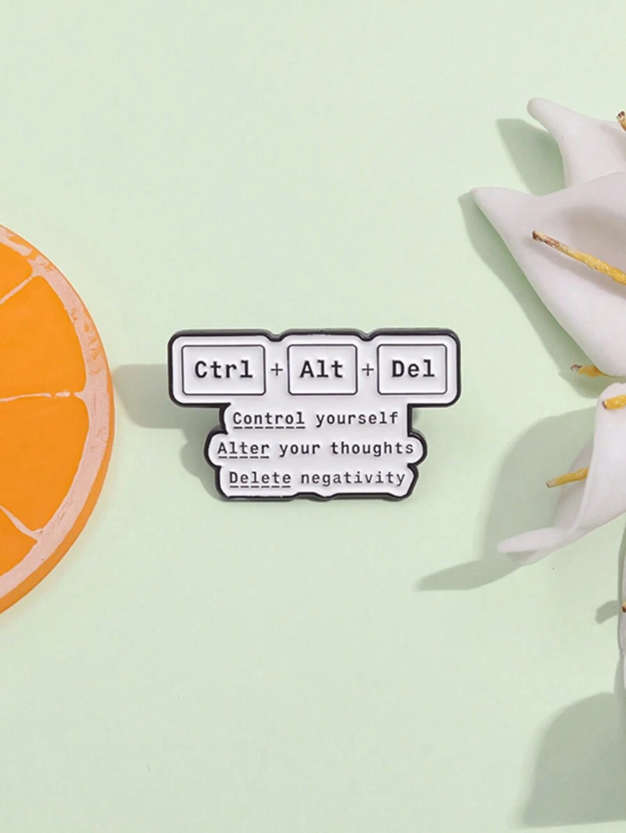 1pc Control Yourself Alter Your Thoughts Delete Negativity Pin Funny Computer Control Keyboard Ctrl+Alt+Del Metal Brooch Jewelry