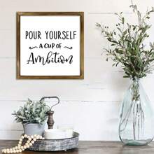 1pc Classic Style Wooden Inspirational Quote Sign - 'Pour Yourself A Cup Of Ambition' - Distressed Framed Wall Art - Wood Plaque Wall Hanging Decor For Home, Office & Farmhouse - Multipurpose Wall-Mounted Decor, Canvas Wall Art, Thanksgiving Gifts,Poster Birthday Graduation Home Decor Christmas Decorations Room Decor Christmas
