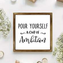 1pc Classic Style Wooden Inspirational Quote Sign - 'Pour Yourself A Cup Of Ambition' - Distressed Framed Wall Art - Wood Plaque Wall Hanging Decor For Home, Office & Farmhouse - Multipurpose Wall-Mounted Decor, Canvas Wall Art, Thanksgiving Gifts,Poster Birthday Graduation Home Decor Christmas Decorations Room Decor Christmas