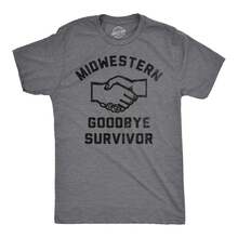 Mens Funny T Shirts Midwestern Goodbye Survivor Sarcastic Graphic Novelty Tee For Men Mens Funny T Shirts Cool Tees Soft Stylish Casual Menswear - 深希瑟灰色 - 查看 1