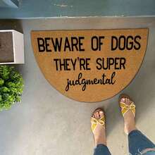( Beware Of Dogs They're Super Judgmental ) Funny Half Round Door Mat Half Circle Mat Front Door Mat Entryway Outdoor Mat With Heavy Duty Front Porch Welcome Mats 29.5 X 17 Inch - 棕色 - 查看 3