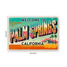 复古棕榈泉金属标牌：“欢迎来到加州” - 12x8 装饰艺术旅游装饰、圣诞/新年装饰标牌、圣诞/新年礼物 - 多色 - 查看 2