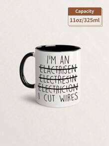 1pc,11oz Ceramic Coffee Cup For Male And Female Fun Electrician Gifts,I Am An Electrician,Electrician Birthday Gift,Christmas Gift,Father's Day Gift,Electrician Student Graduation Gift Cup,Water Cup,Household Items,Summer And Winter Drinking Utensils,Holiday Gift,Decorate,Insulated,Reusable,Hand Wash Only,Suitable For Hot Or Cold Drinks,Home Kitchen Item,New Year,Thanksgiving,Valentine's Day Gifts,Friends Anniversary Festival,Party,Wedding Back To School