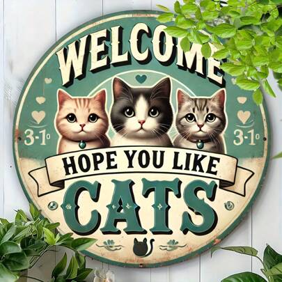 1 opakowanie vintage Welcome - Mamy nadzieję, że spodoba Ci się okrągły metalowy znak z kotami, 8x8 cali, dekoracja wieńca, drzwi, domu, do powieszenia, ogrodu, męskiej jaskini