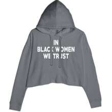 In Black Women We Trust Cropped Hoodie Sweatshirt - 藍雲 - 查看 2