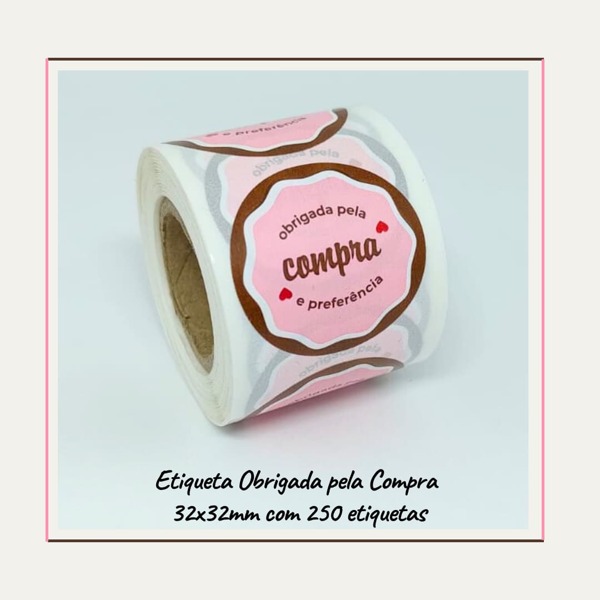 250 Etiquetas Adesivas Obrigada Pela Compra e Preferência