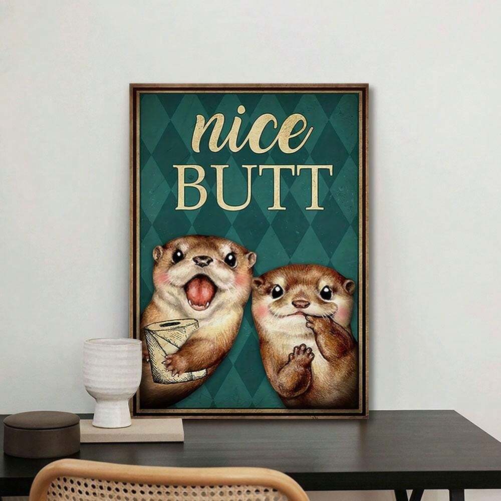 1pc Cute Otters Nice Butt Canvas Poster Toilet Paper Prints Funny