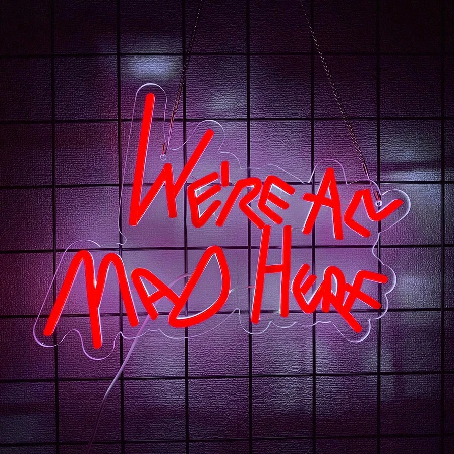 We're All Mad Here Neon Sign, Alice In Wonderland Neon Light For Wall ...