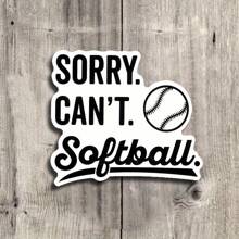 3 英寸“抱歉，不能。垒球。”运动表情包乙烯基贴纸 - 非常适合笔记本电脑、水瓶、运动装备和日记本 | 非常适合运动员、垒球运动员和体育迷 | 送给教练、团队成员和朋友的理想礼物 | 有趣且贴切的贴纸，适合体育爱好者、幽默爱好者和活跃爱好者 - 3吋/7.62厘米 - 查看 1