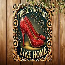 Vintage "There's No Place Like Home" Sparkling Red High Heel Iron Sign - Retro Wall Art Decorative Plaque For Home Decoration - 7.87x11.81inch (Random Style),Home Decor ,Room Decor,Wall Decor Gifts Birthday Graduation
