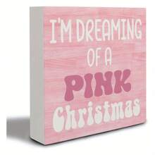 Christmas Festive Pink PVC Sign, "I'm Dreaming Of A Pink Christmas" Desk Decor, Home & Office Holiday Ornament For Various Room Types, Indoor Non-Electric Collectible Figurine - Pack Of 1 - Pink - View 2