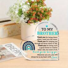 1PC Acrylic Heart-Shaped Keepsake For Brother - Universal Gift For Birthday, Father's Day, Valentine's Day & - Sentimental Brother Appreciation Present From Sister, Birthday