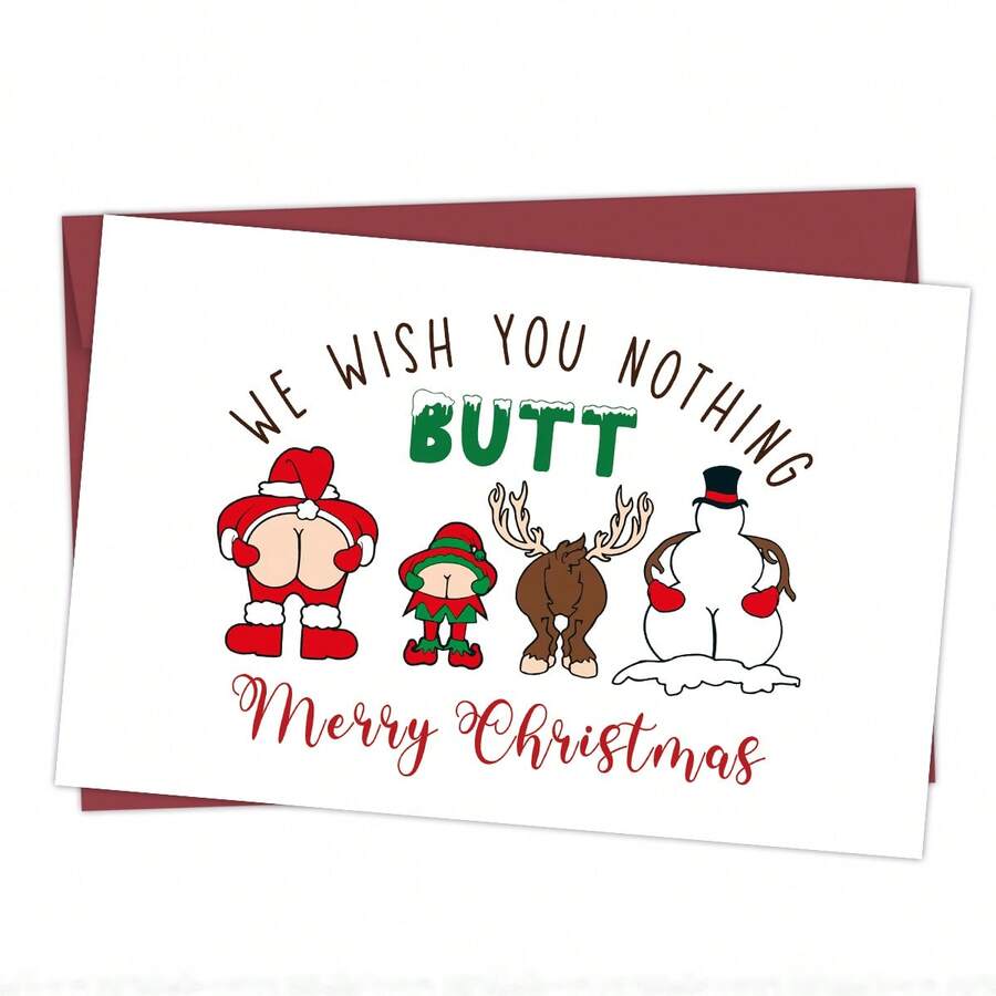 Felicitare de Crăciun amuzantă cu fundul 1 buc - Vă dorim nimic, felicitare de Crăciun Fericit, felicitare de Crăciun Fericit, felicitare de vacanță umoristică pentru prieteni, familie și colegi