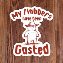 1 PIEZA Pegatina de oso de peluche divertida "Mis Flabbers han sido gasted", pegatina de oso lindo, pegatina sarcástica, pegatina de estilo vintage retro, pegatina de la generación Z, aplicable a automóviles, cuadernos, tazas, jarrones, opción ideal como regalo